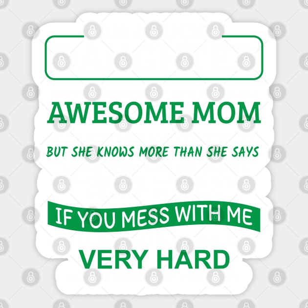 I Am A Lucky Daughter I'm Raised By A Freaking Awesome Mom Sticker by Mas Design